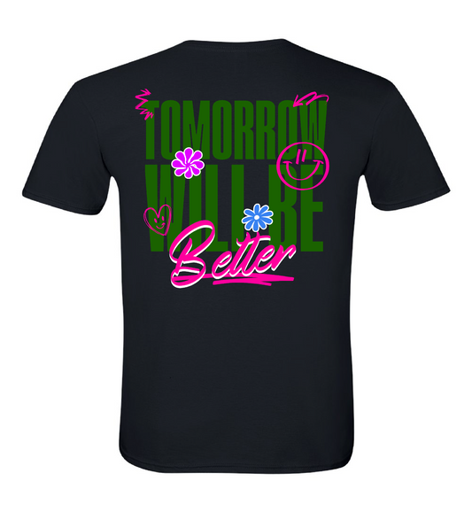 Tomorrow Will Be Better