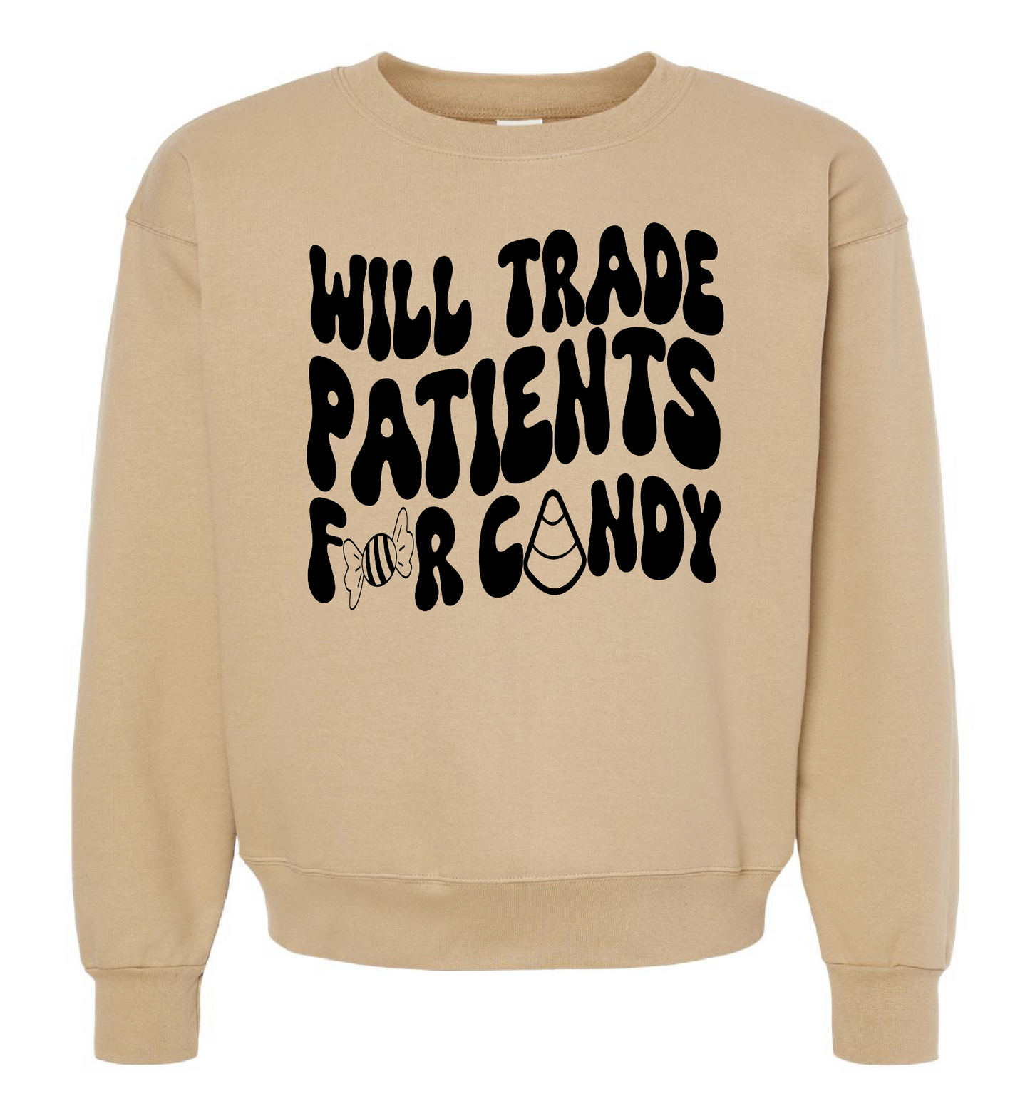 Will Trade Patients For Candy