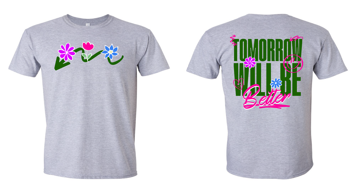 Tomorrow Will Be Better