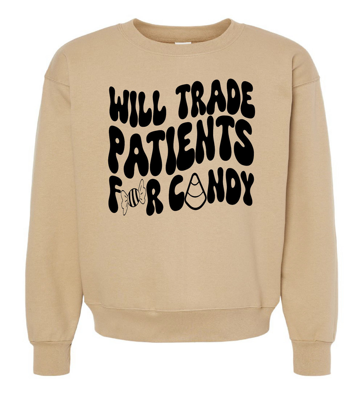 Will Trade Patients For Candy